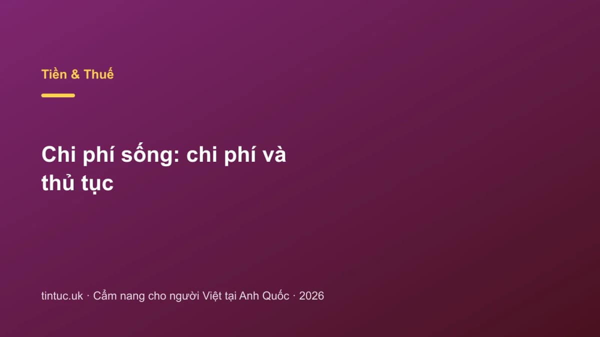 Chi phí sống: Chi phí và thủ tục