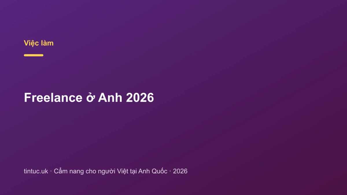 Freelance ở Anh 2026