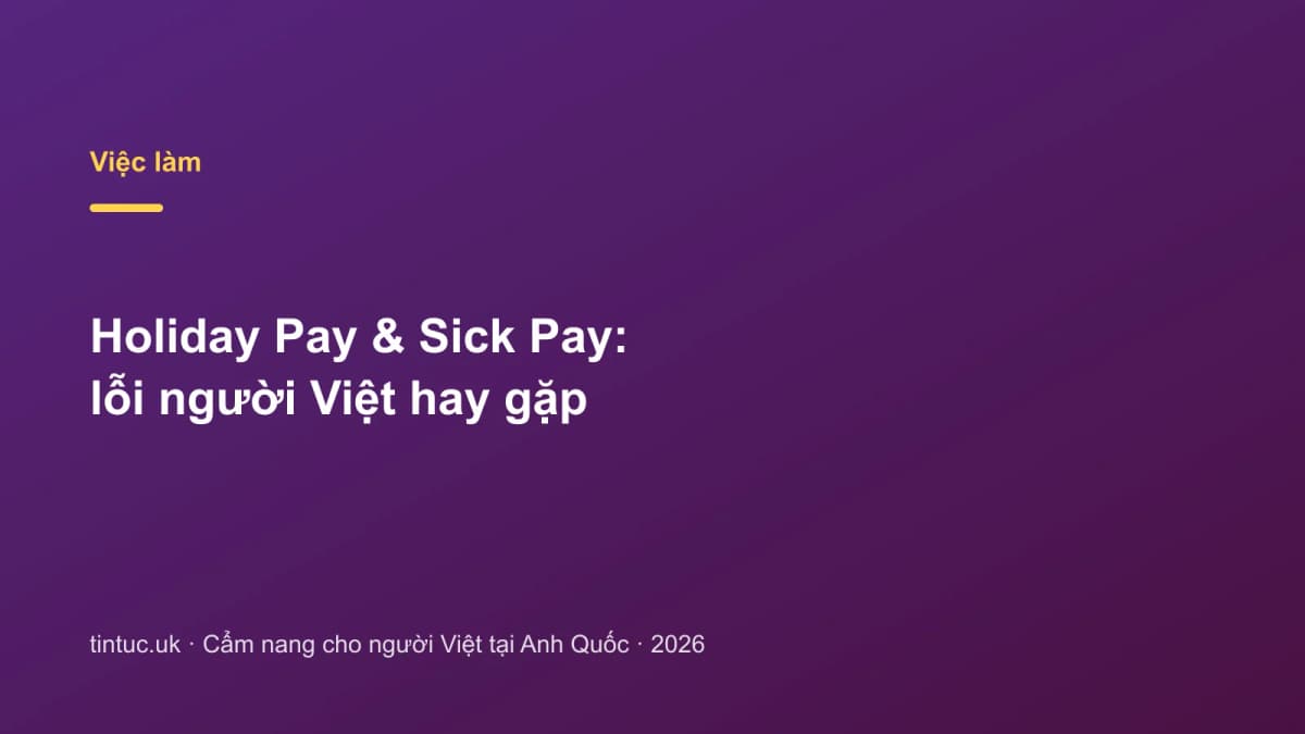 Holiday Pay & Sick Pay: Lỗi người Việt hay gặp