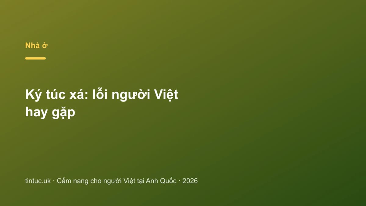 Ký túc xá: Lỗi người Việt hay gặp