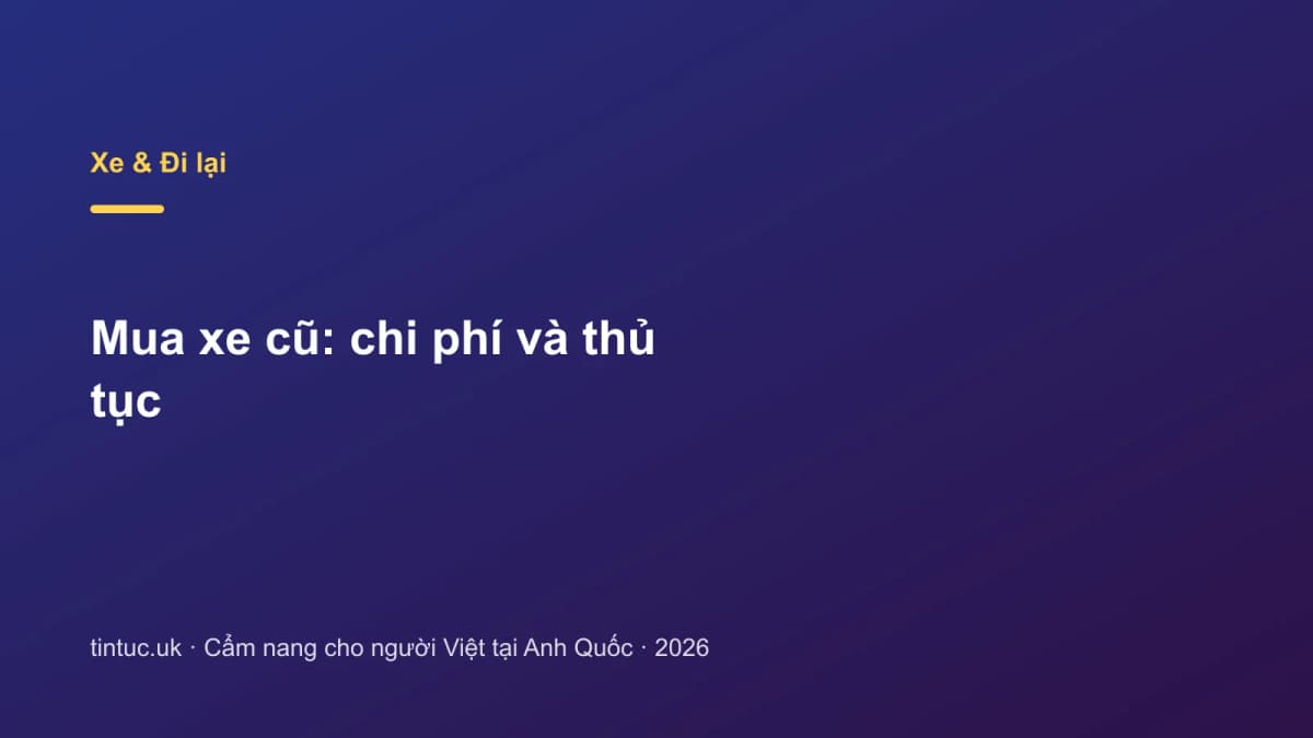 Mua xe cũ: Chi phí và thủ tục