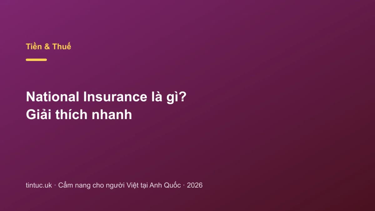 National Insurance là gì? Giải thích nhanh
