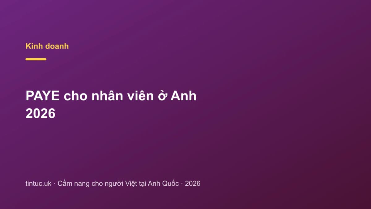 PAYE cho nhân viên ở Anh 2026