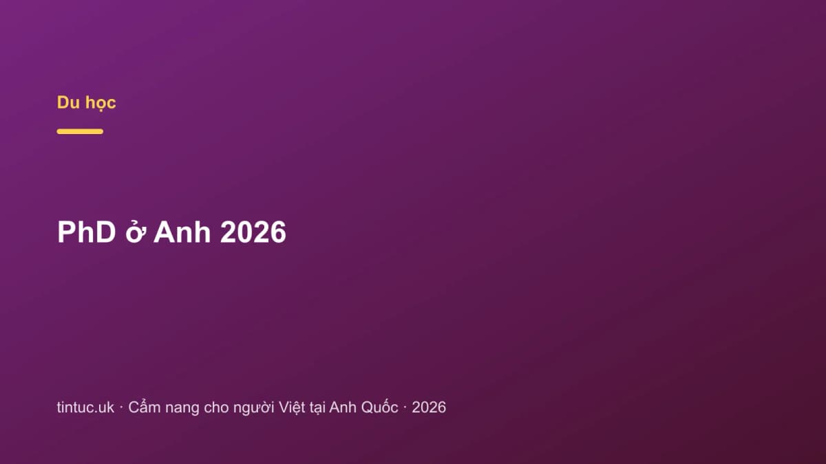PhD ở Anh 2026