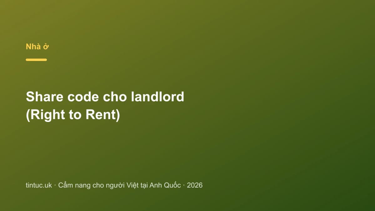Share code cho landlord (Right to Rent)