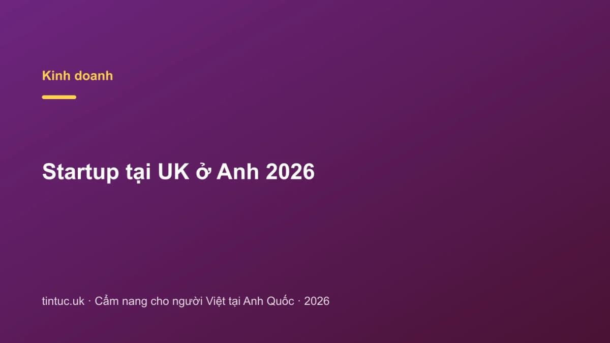 Startup tại UK ở Anh 2026
