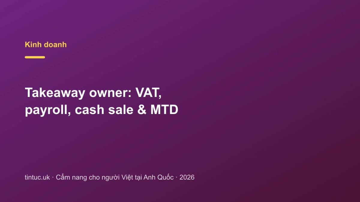 Takeaway owner: VAT, payroll, cash sale & MTD