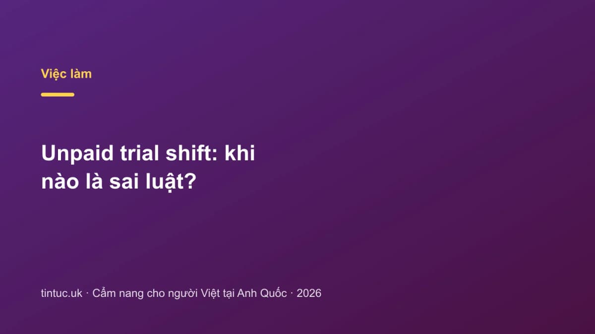 Unpaid trial shift: Khi nào là sai luật?