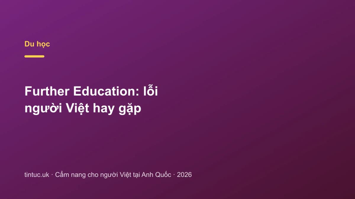 Further Education: Lỗi người Việt hay gặp