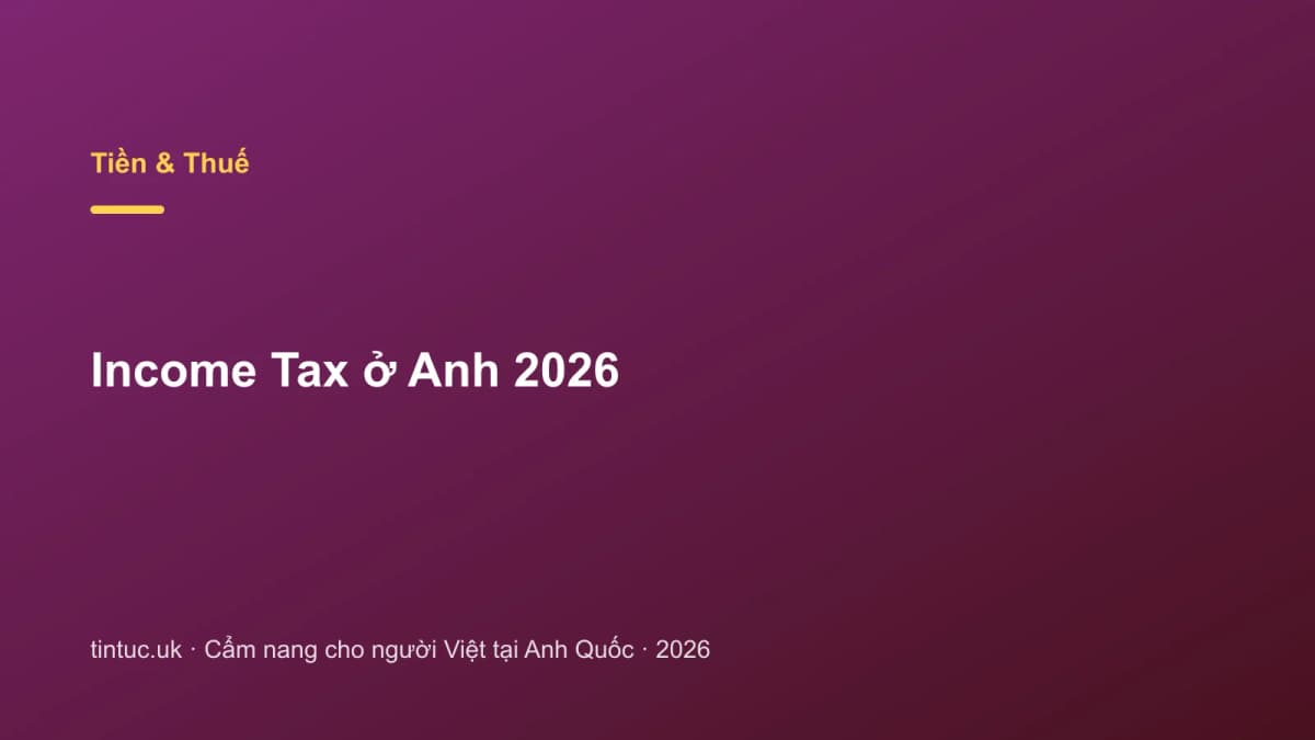 Income Tax ở Anh 2026