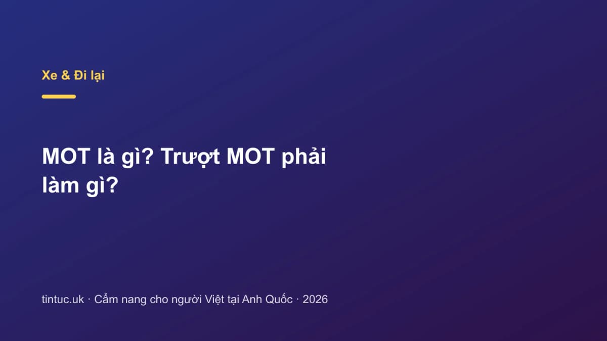 MOT là gì? Trượt MOT phải làm gì?