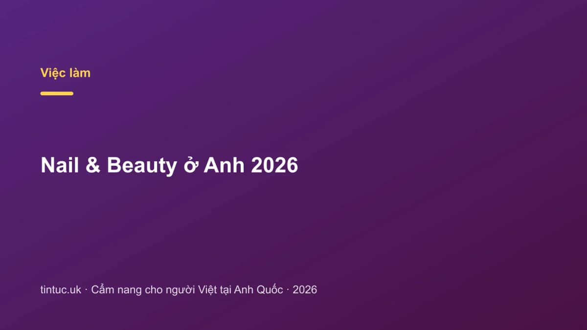 Nail & Beauty ở Anh 2026