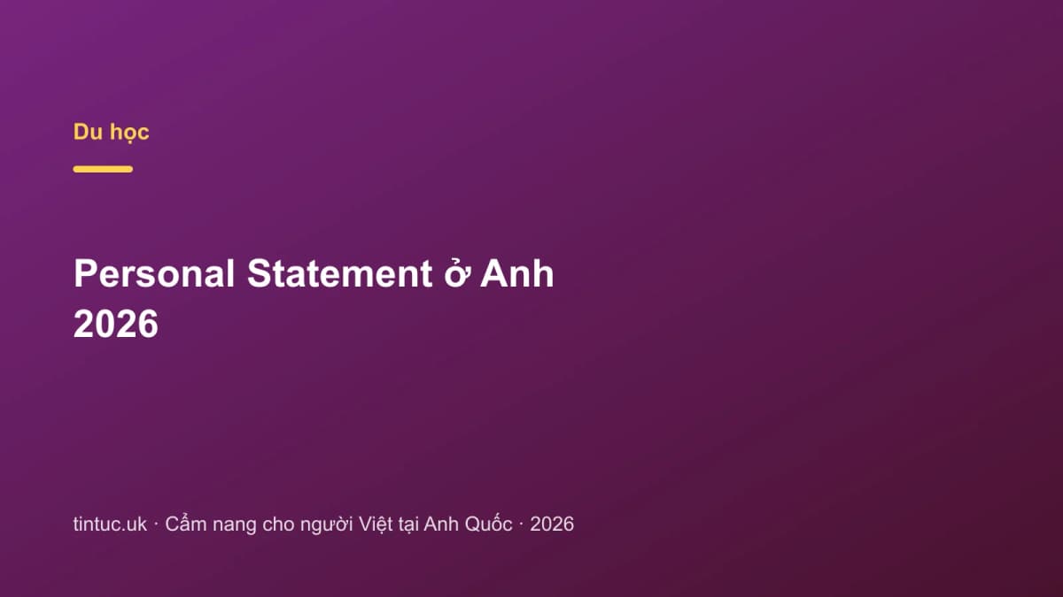 Personal Statement ở Anh 2026